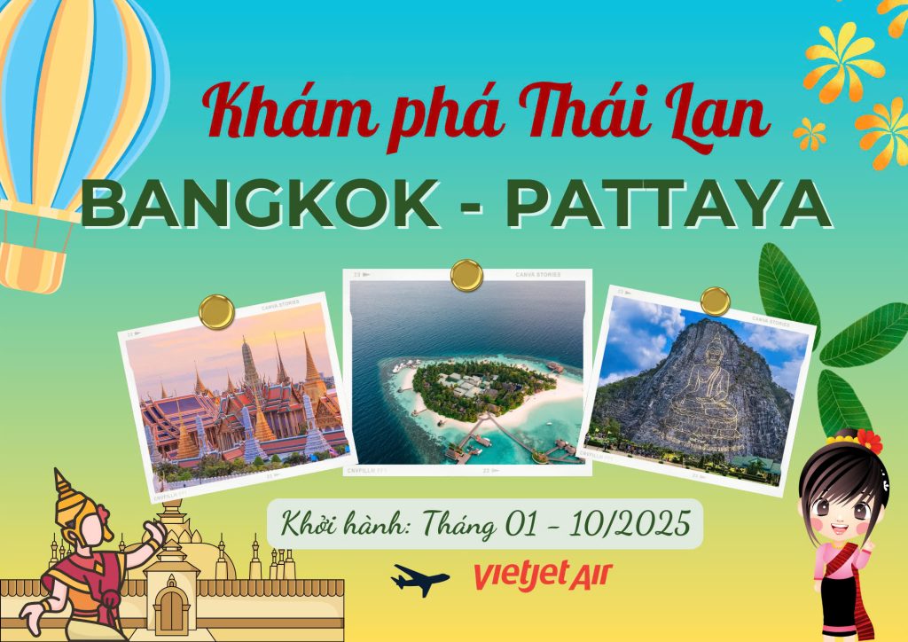 THÁI LAN: BANGKOK - PATTAYA